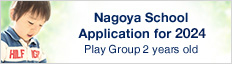 Nagoya School Application for 2024 Play Group 2 years old